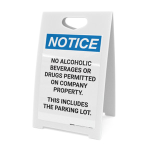 Notice: No Alcoholic Beverages or Drugs Permitted on Company Property - A-Frame Sign