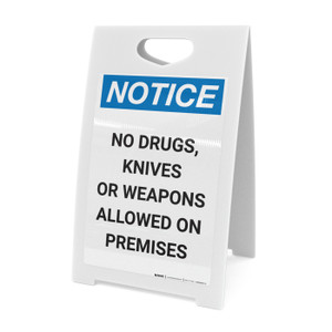 Notice: No Drugs Knives Weapons Allowed on Premises - A-Frame Sign