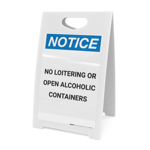Notice: No Loitering Or Open Alcoholic Containers - A-Frame Sign