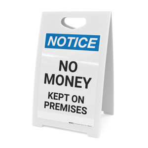 Notice: No Money Kept On Premises - A-Frame Sign