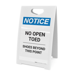 Notice: No Open Toed Shoes Beyond This Point - A-Frame Sign