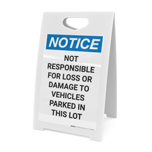 Notice: Not Responsible for Damage or Loss - A-Frame Sign