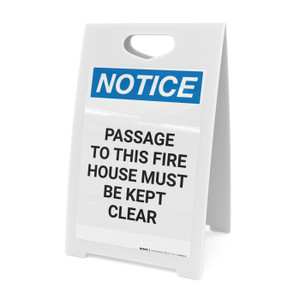 Notice: Passage To Fire House Must Be Kept Clear - A-Frame Sign