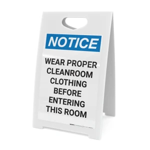 Notice: Wear Proper Cleanroom Clothing Before Entering - A-Frame Sign