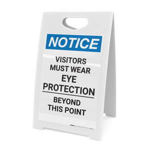 Notice: PPE Visitors Must Wear Eye Protection - A-Frame Sign