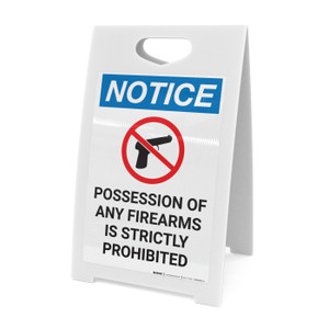Notice: Possession Of Firearms Strictly Forbidden Firearm Prohibition Icon - A-Frame Sign