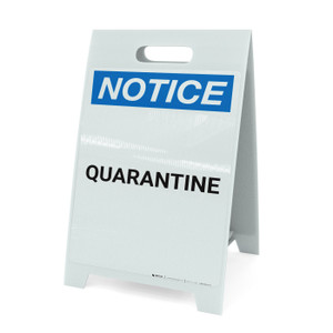 Notice: Quarantine - A-Frame Sign