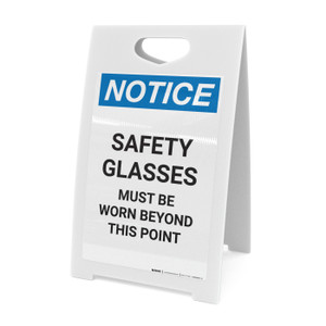 Notice: Safety Glasses Must be Worn Beyond This Point - A-Frame Sign