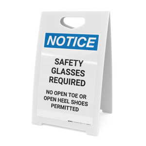 Notice: Safety Glasses Required No Open Toe Or Open Heel Shoes - A-Frame Sign