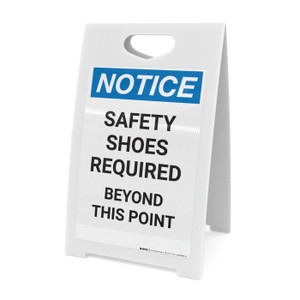 Notice: Safety Shoes Required Beyond This Point - A-Frame Sign