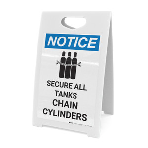 Notice: Secure All Tanks Chain Cylinders with Icon - A-Frame Sign