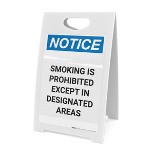 Notice: Smoking Is Prohibited Except Designated Areas - A-Frame Sign