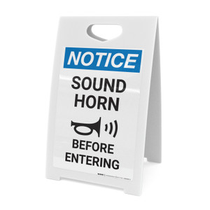 Notice: Sound Horn Before Entering with Icon - A-Frame Sign
