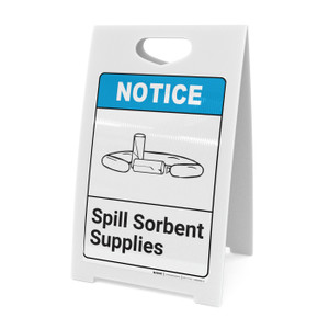 Notice: Spill Sorbent Storage ANSI with Icon - A-Frame Sign