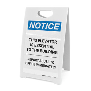 Notice: This Elevator Essential To The Building Report Abuse Immediately - A-Frame Sign