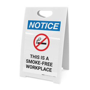 Notice: This is a Smoke-Free Workplace - A-Frame Sign