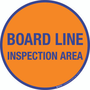 Board Line Inspection Area Floor Sign