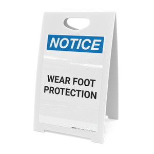 Notice: Wear Foot Protection - A-Frame Sign