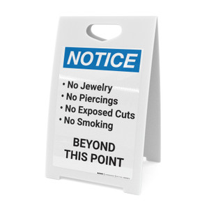 Notice: No Jewelry, Piercings, Exposed Cuts, Or Smoking - A-Frame Sign