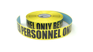 Authorized Personnel Only Beyond This Point - Inline Printed Floor Marking Tape