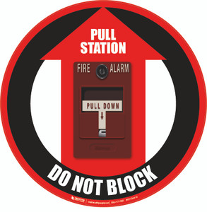 Fire Alarm Pull Station Do Not Block Floor Sign