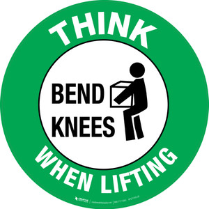 Think Bend Knees When Lifting Floor Sign