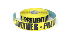 Work Together - Prevent An Accident - Inline Printed Floor Marking Tape