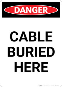 Cable Buried Here - Portrait Wall Sign Cable Buried Here - Portrait Wall Sign