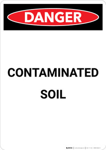 Contaminated Soil - Portrait Wall Sign