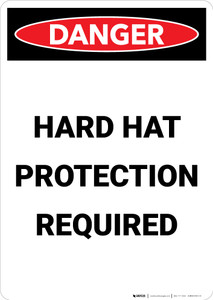 Hard Hat Protection Required - Portrait Wall Sign