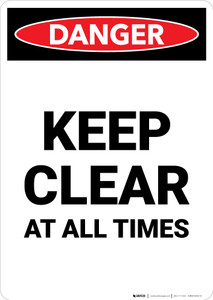 Keep Clear At All Times - Portrait Wall Sign
