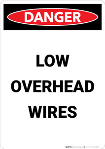 Low Overhead Wires - Portrait Wall Sign