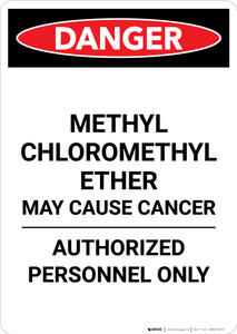 Methyl Chloromethyl Ether May Cause Cancer - Portrait Wall Sign