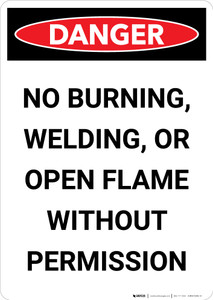 No Burning Welding Or Open Flame - Portrait Wall Sign