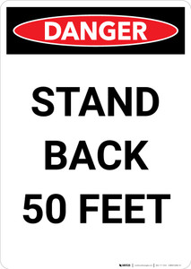 Stand Back 50 Feet - Portrait Wall Sign