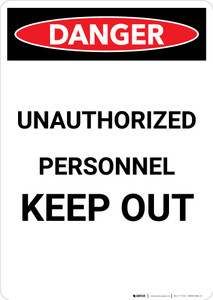Unauthorized Personnel Keep Out - Portrait Wall Sign