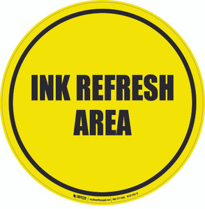 Ink Refresh Area Floor Sign