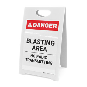 Blasting Area No Radio Transmitting - A-Frame Sign