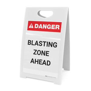 Blasting Zone Ahead - A-Frame Sign