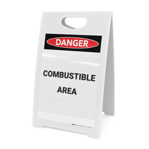 Combustible Area - A-Frame Sign