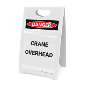 Crane Overhead - A-Frame Sign