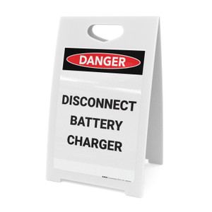 Disconnect Battery Charger - A-Frame Sign