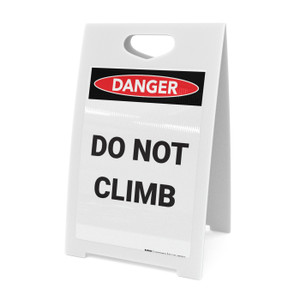 Do Not Climb - A-Frame Sign