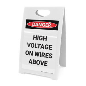High Voltage On Wires Above - A-Frame Sign
