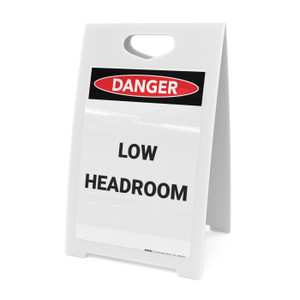 Low Headroom - A-Frame Sign