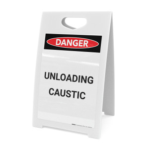 Unloading Caustic - A-Frame Sign