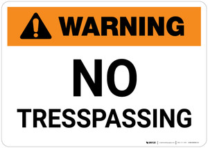 Warning: No Tresspassing Landscape