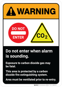 Warning: Do Not Enter When Alarm is Sounding - Carbon Dioxide Gas May be Fatal ANSI Portrait