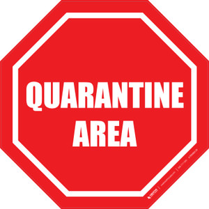 Quarantine Area Floor Sign