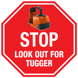Stop: Look Out for Tugger - Floor Sign